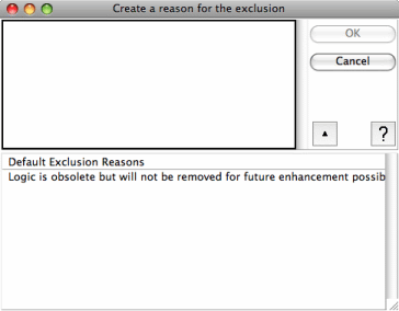 Full View of the Exclusion Reason Popup Window