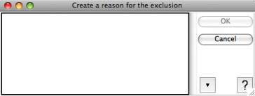 The Exclusion Reason Popup Window